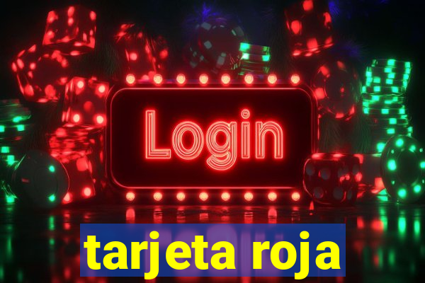 tarjeta roja